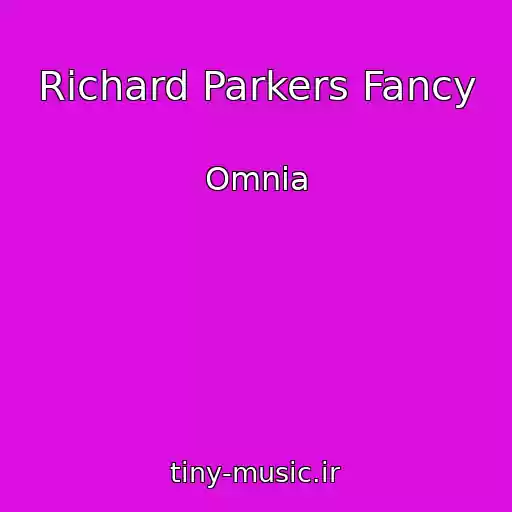 کاور آهنگ Richard Parkers Fancy از Omnia