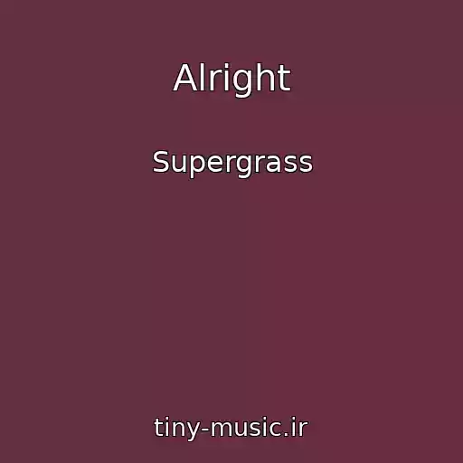 کاور آهنگ Alright از Supergrass
