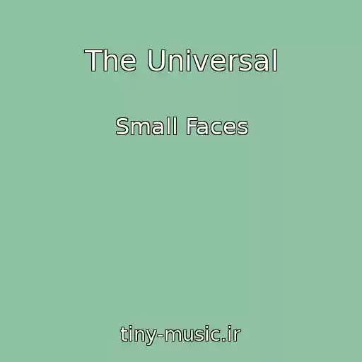 کاور آهنگ The Universal از Small Faces