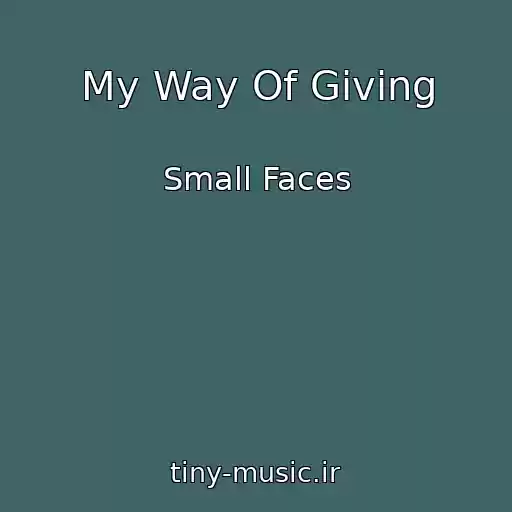 کاور آهنگ My Way Of Giving از Small Faces