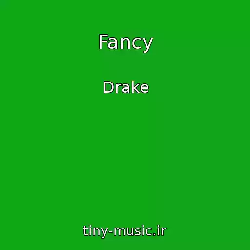 کاور آهنگ Fancy از Drake
