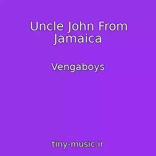 کاور آهنگ Uncle John From Jamaica از Vengaboys