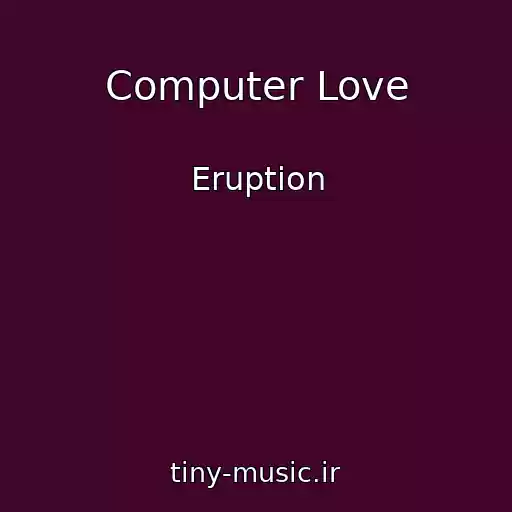 کاور آهنگ Computer Love از Eruption
