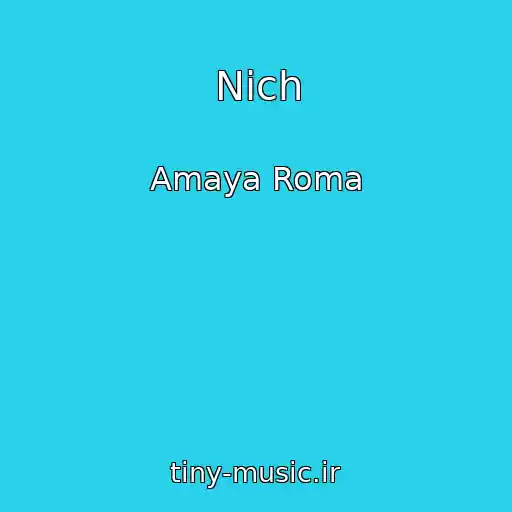 کاور آهنگ Nіch از Amaya Roma