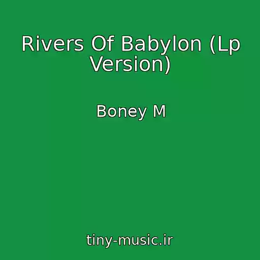 کاور آهنگ Rivers Of Babylon (Lp Version) از Boney M
