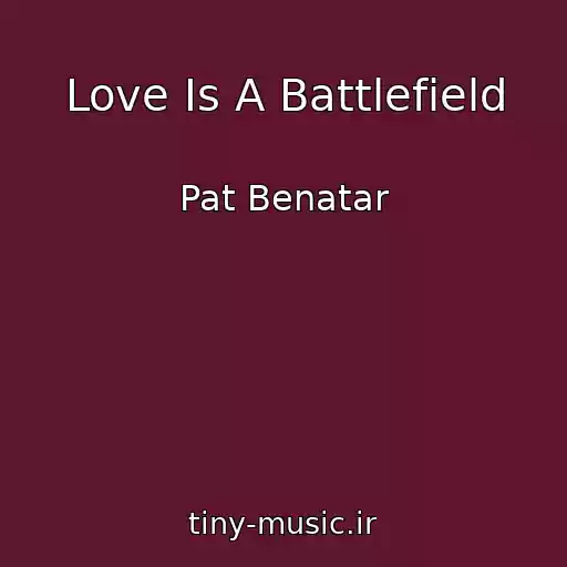کاور آهنگ Love Is A Battlefield از Pat Benatar