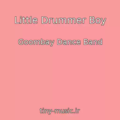کاور آهنگ Little Drummer Boy از Goombay Dance Band