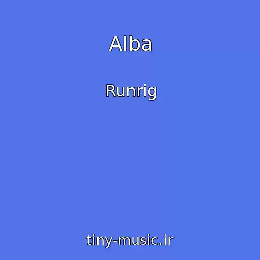 کاور آهنگ Alba از Runrig