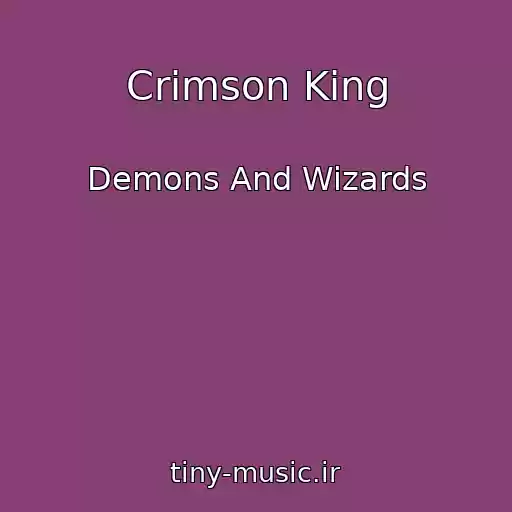 کاور آهنگ Crimson King از Demons And Wizards