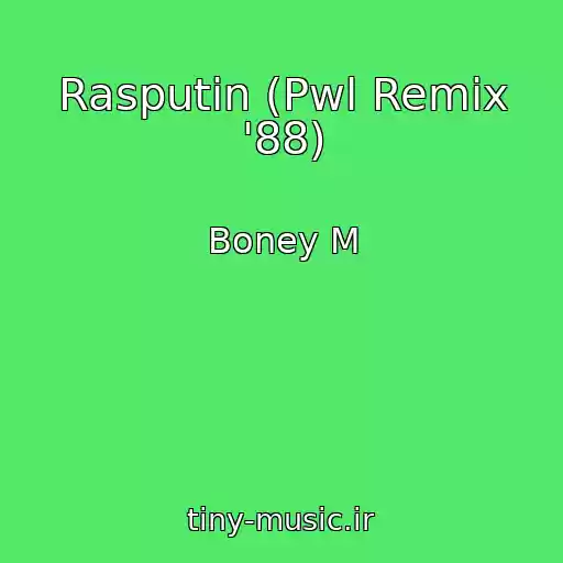 کاور آهنگ Rasputin (Pwl Remix '88) از Boney M