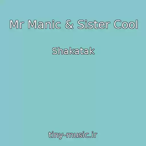 کاور آهنگ Mr Manic & Sister Cool از Shakatak