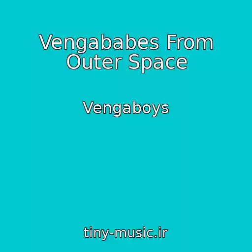 کاور آهنگ Vengababes From Outer Space از Vengaboys