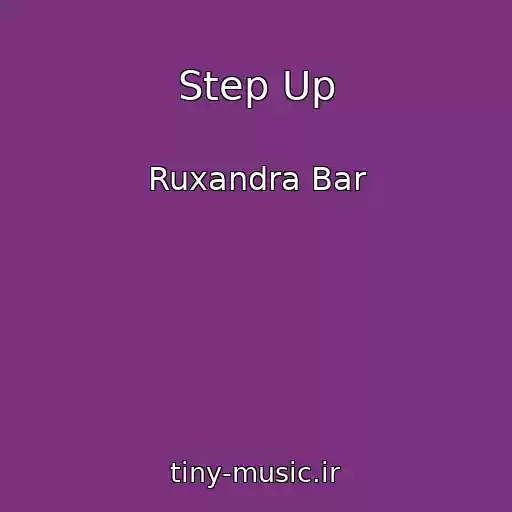 کاور آهنگ Step Up از Ruxandra Bar