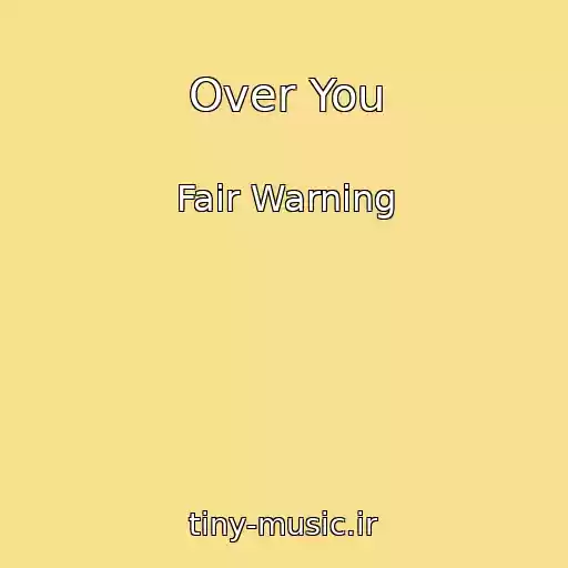 کاور آهنگ Over You از Fair Warning