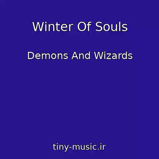 کاور آهنگ Winter Of Souls از Demons And Wizards