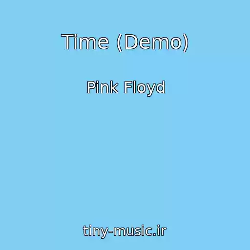 کاور آهنگ Time (Demo) از Pink Floyd