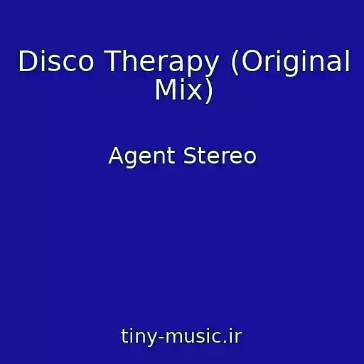 کاور آهنگ Disco Therapy (Original Mix) از Agent Stereo