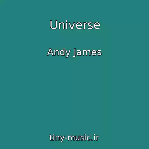 کاور آهنگ Universe از Andy James
