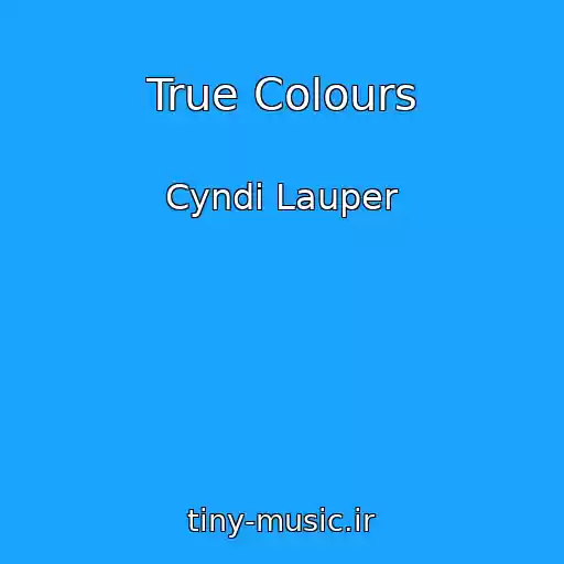 کاور آهنگ True Colours از Cyndi Lauper