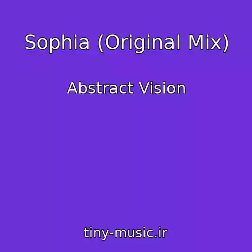 کاور آهنگ Sophia (Original Mix) از Abstract Vision