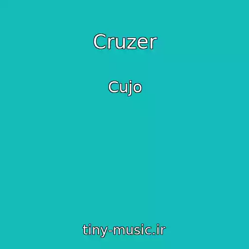 کاور آهنگ Cruzer از Cujo
