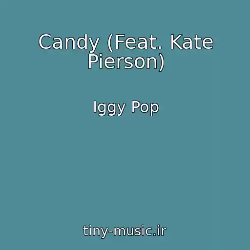 کاور آهنگ Candy (Feat. Kate Pierson) از Iggy Pop