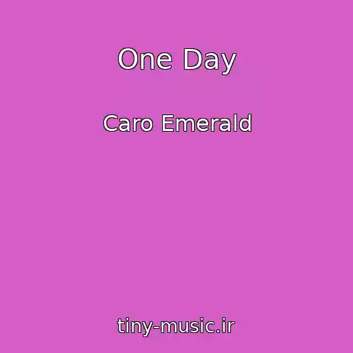 کاور آهنگ One Day از Caro Emerald