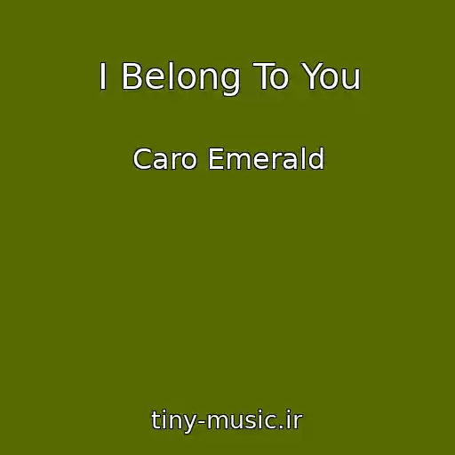 کاور آهنگ I Belong To You از Caro Emerald