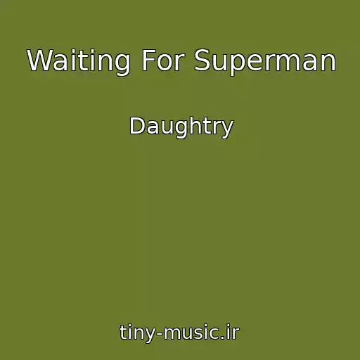 کاور آهنگ Waiting For Superman از Daughtry