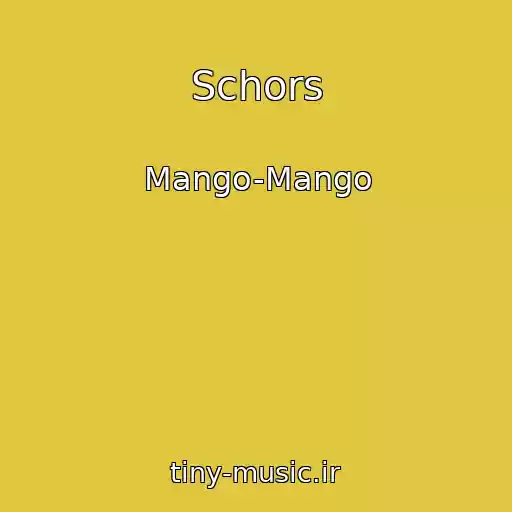 کاور آهنگ Schors از Mango-Mango