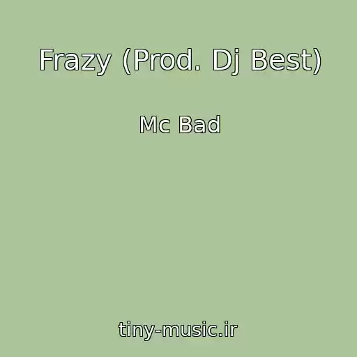 کاور آهنگ Frazy (Prod. Dj Best) از Mc Bad