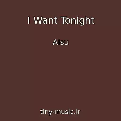 کاور آهنگ I Want Tonight از Alsu