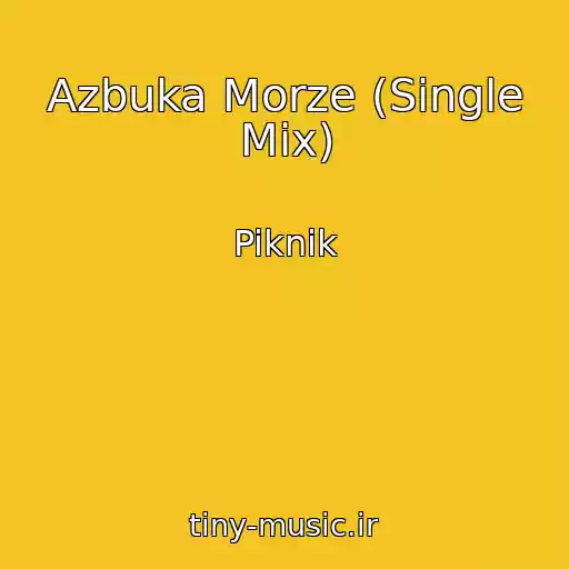 کاور آهنگ Azbuka Morze (Single Mix) از Piknik
