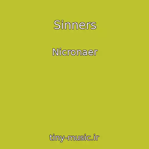 کاور آهنگ Sinners از Nicronaer