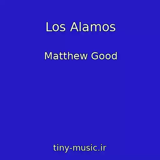 کاور آهنگ Los Alamos از Matthew Good