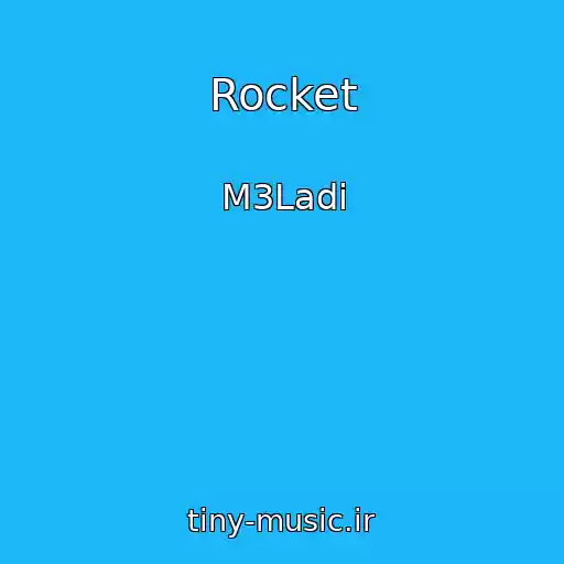 کاور آهنگ Rocket از M3Ladi