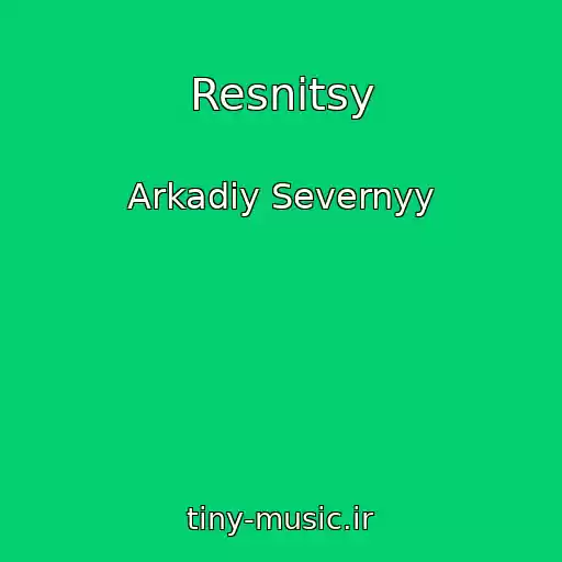 کاور آهنگ Resnitsy از Arkadiy Severnyy