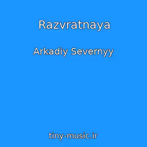کاور آهنگ Razvratnaya از Arkadiy Severnyy