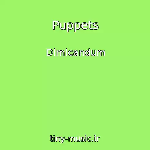 کاور آهنگ Puppets از Dimicandum