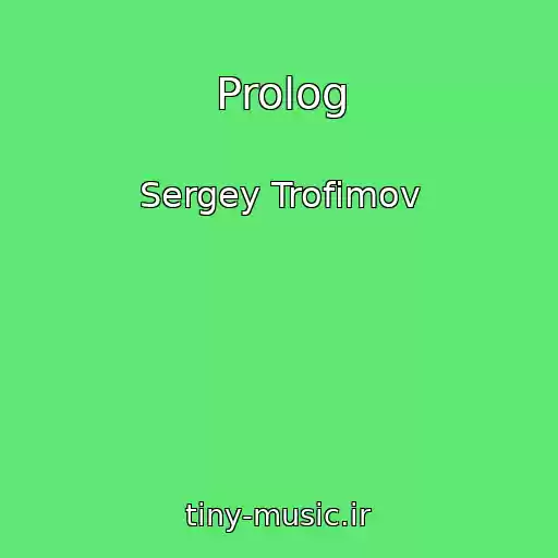 کاور آهنگ Prolog از Sergey Trofimov