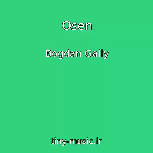 کاور آهنگ Osen از Bogdan Galiy
