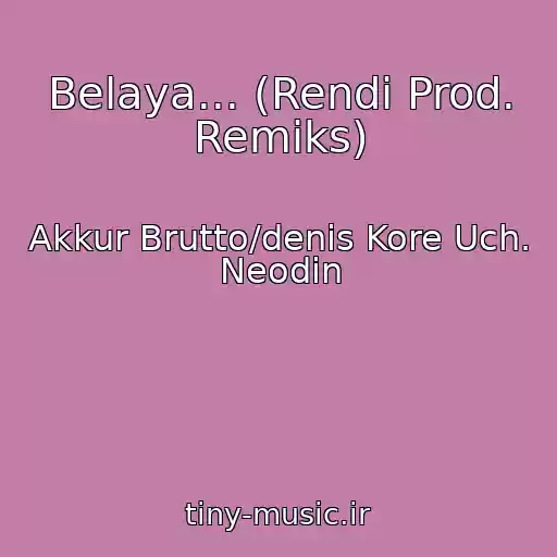 کاور آهنگ Belaya... (Rendi Prod. Remiks) از Akkur Brutto/denis Kore Uch. Neodin