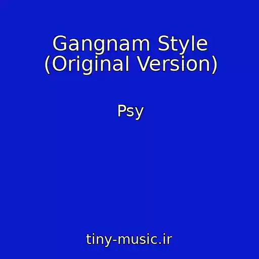 کاور آهنگ Gangnam Style (Original Version) از Psy