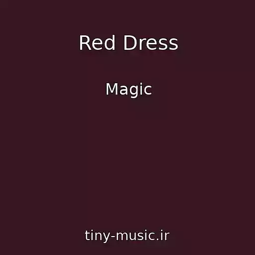 کاور آهنگ Red Dress از Magic