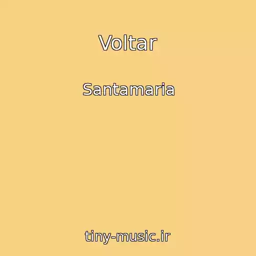 کاور آهنگ Voltar از Santamaria