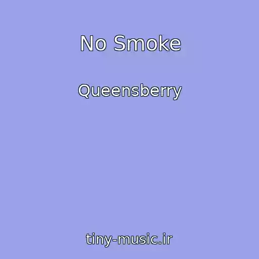 کاور آهنگ No Smoke از Queensberry