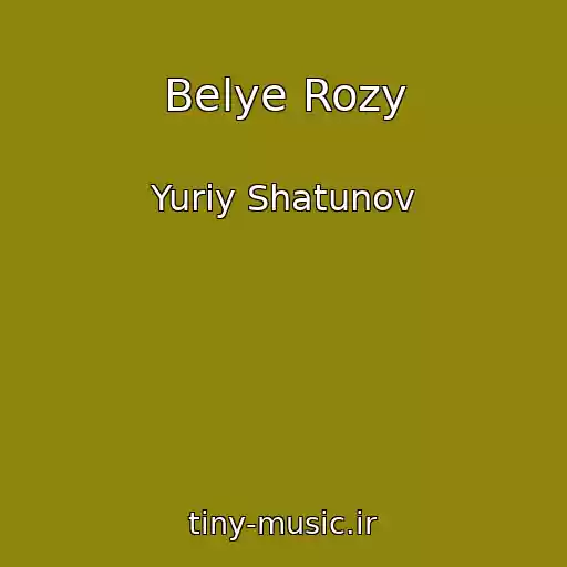 کاور آهنگ Belye Rozy از Yuriy Shatunov