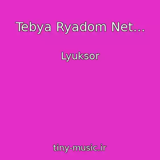 کاور آهنگ Tebya Ryadom Net... از Lyuksor