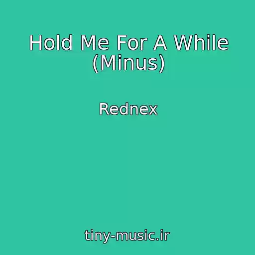 کاور آهنگ Hold Me For A While (Minus) از Rednex