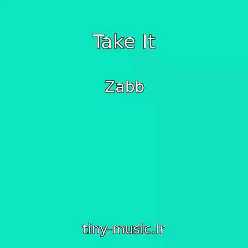 کاور آهنگ Take It از Zabb